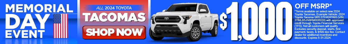 All New 2024 Toyota Tacomas $1,000 Off MSRP*