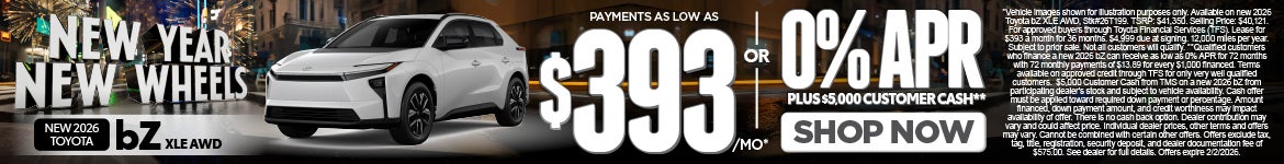 New 2026 Toyota bZ XLE AWD	"Payments As Low As $393/Month* OR 0% APR Plus $5,000 Customer Cash**"