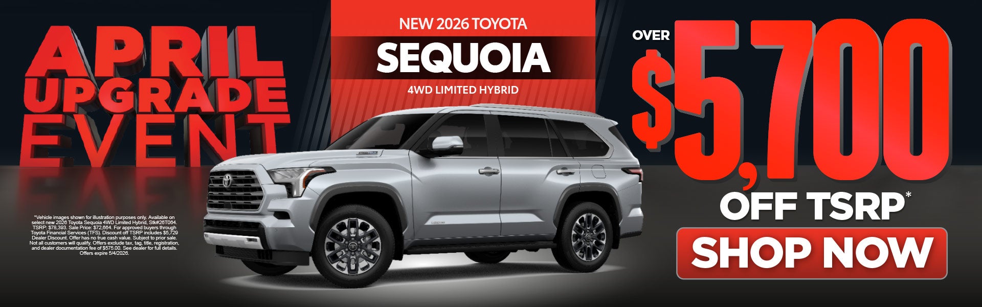 New 2026 Toyota Sequoia 4WD Limited Hybrid	Over $5,700 Off T