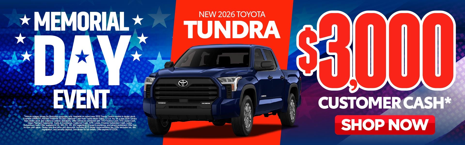 New 2026 Toyota Tundra	$3,000 Customer Cash*