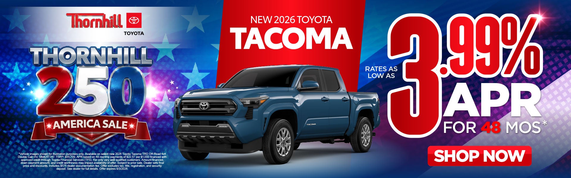 New 2026 Toyota Tacoma	Rates As Low As 3.99% for 48 Months*