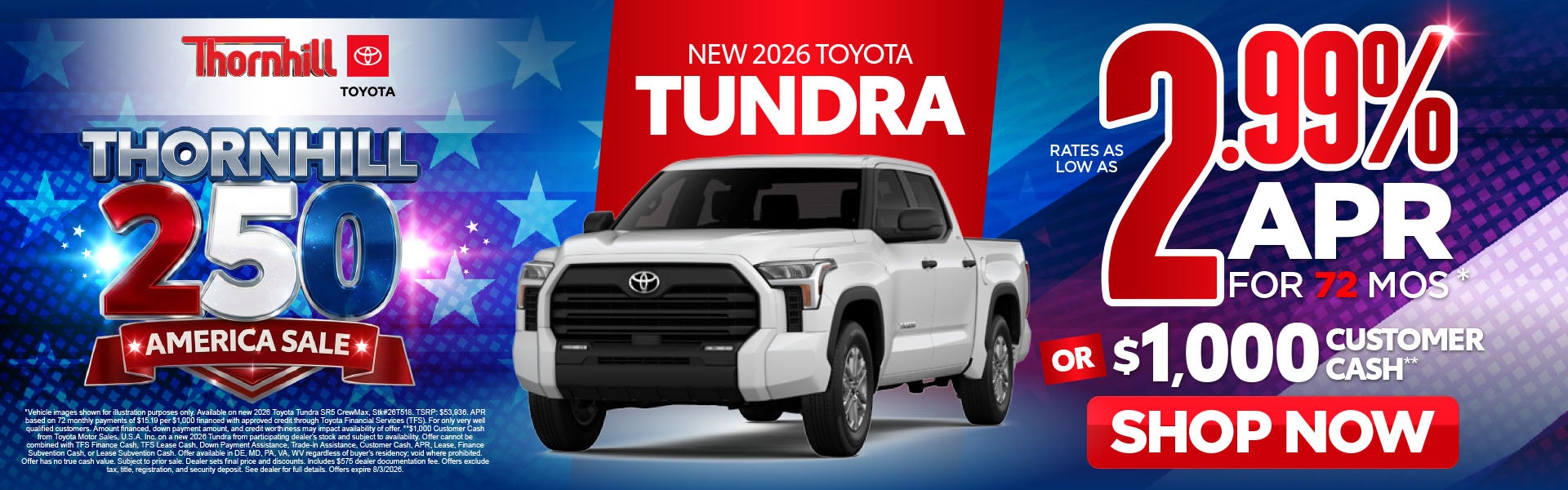 New 2026 Toyota Tundra	"Rate As Low As 2.99% for 72 Months* 