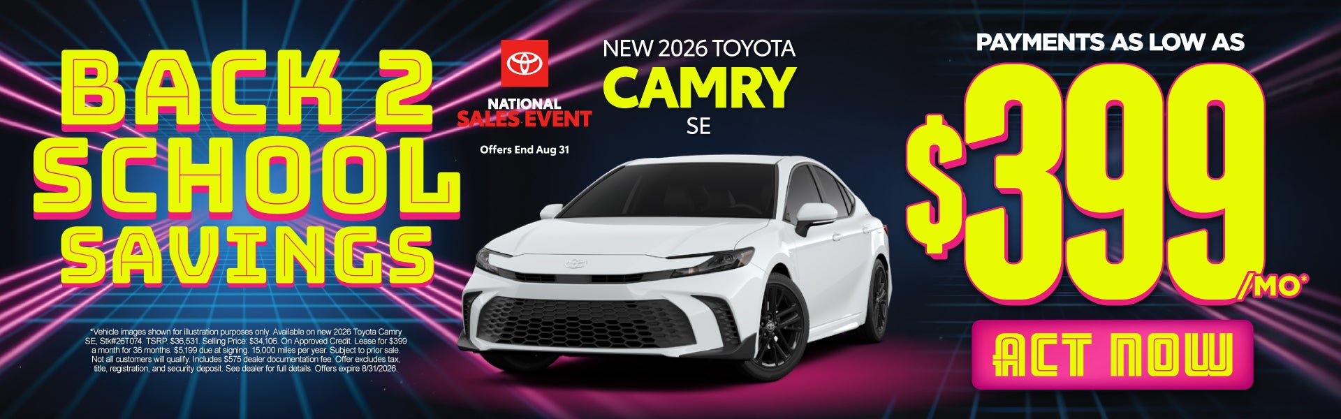 New 2026 Toyota Camry SE	Payments As Low As $399/Month*